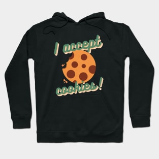 I Accept Cookies Hoodie